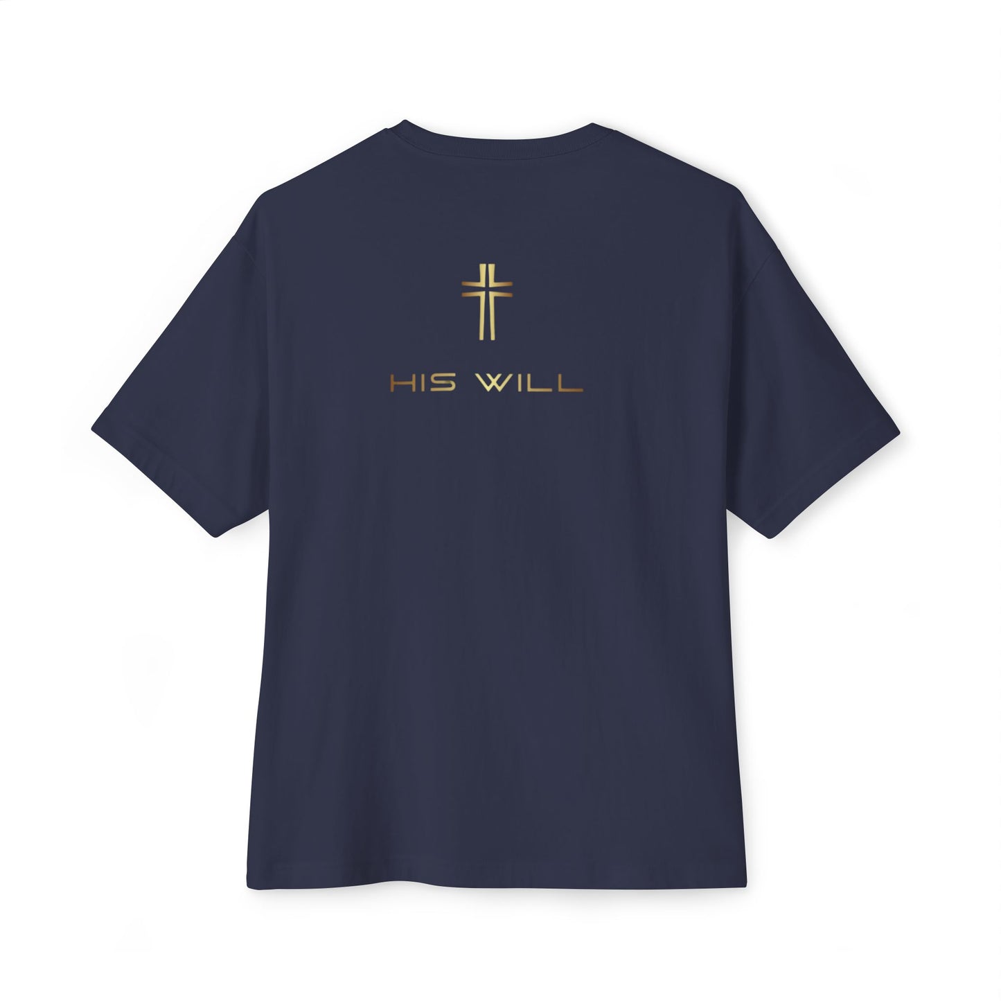 His Will Unisex Box T-Shirt - His Will Design