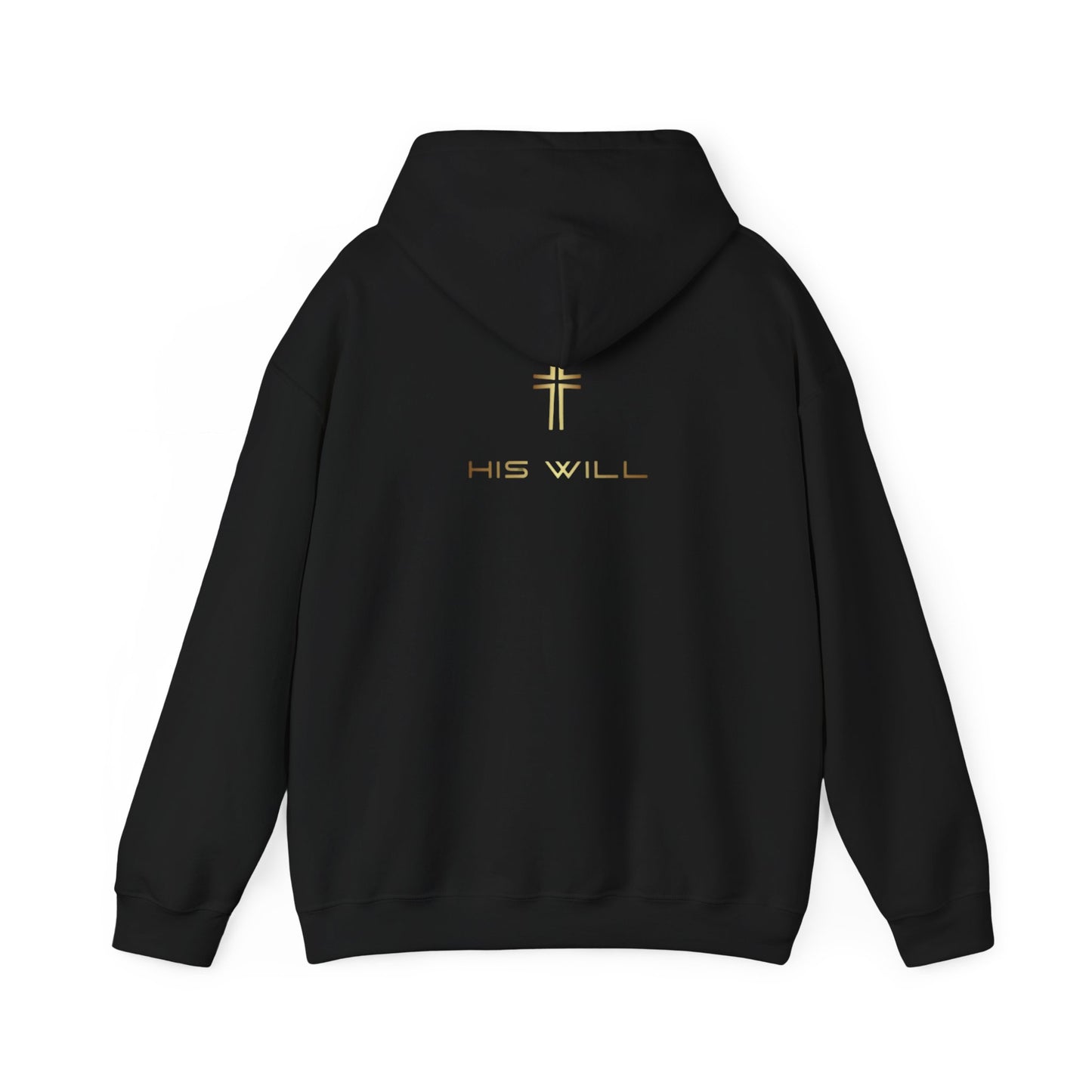 His Will Hooded Sweatshirt