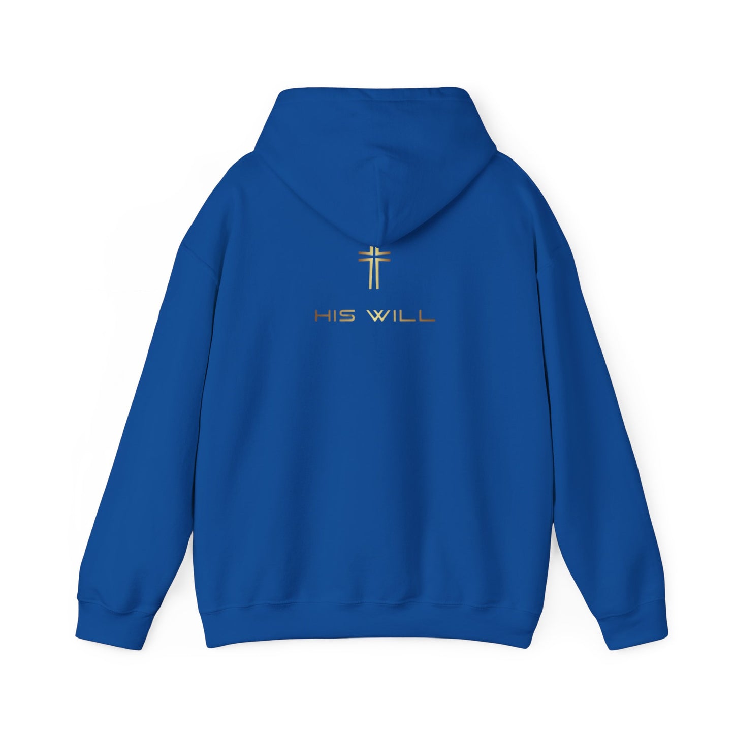 His Will Hooded Sweatshirt