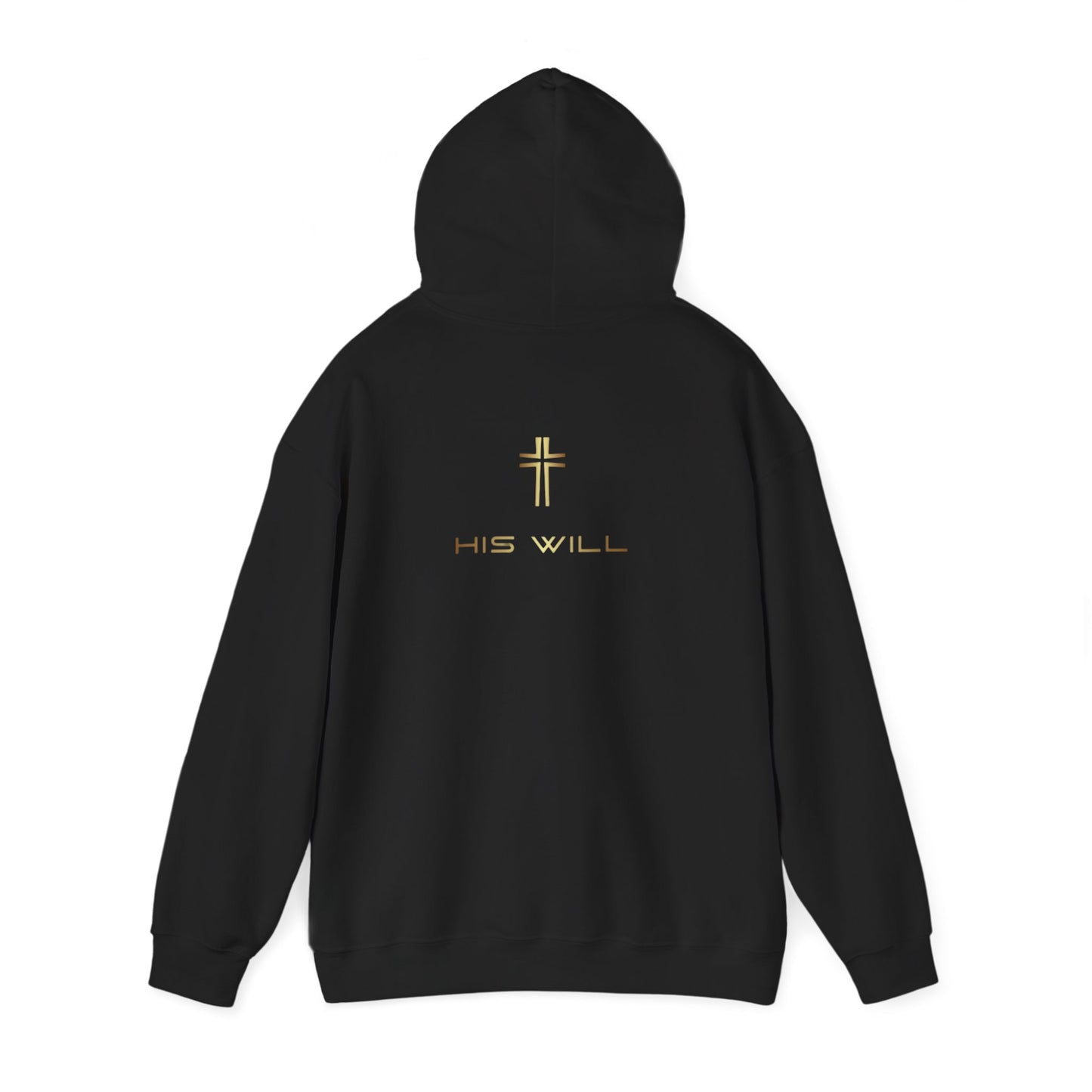 His Will Hooded Sweatshirt