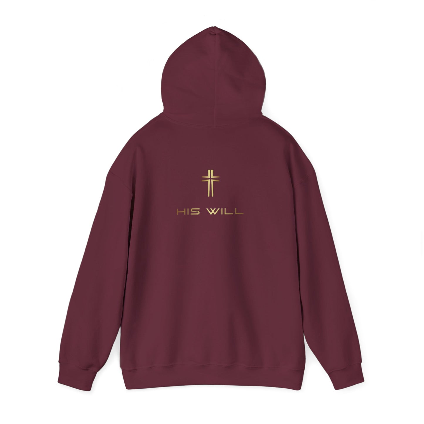 His Will Hooded Sweatshirt