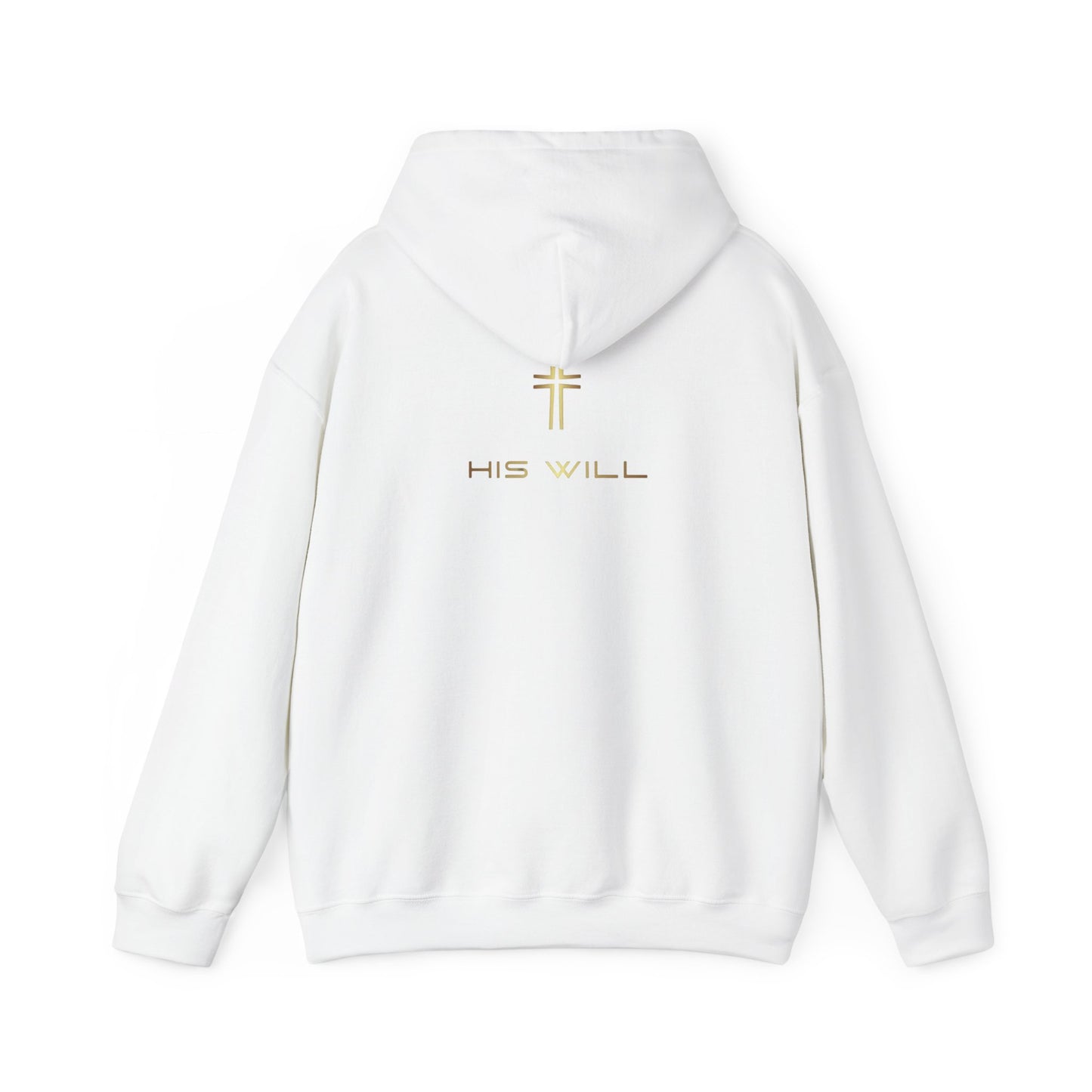 His Will Hooded Sweatshirt