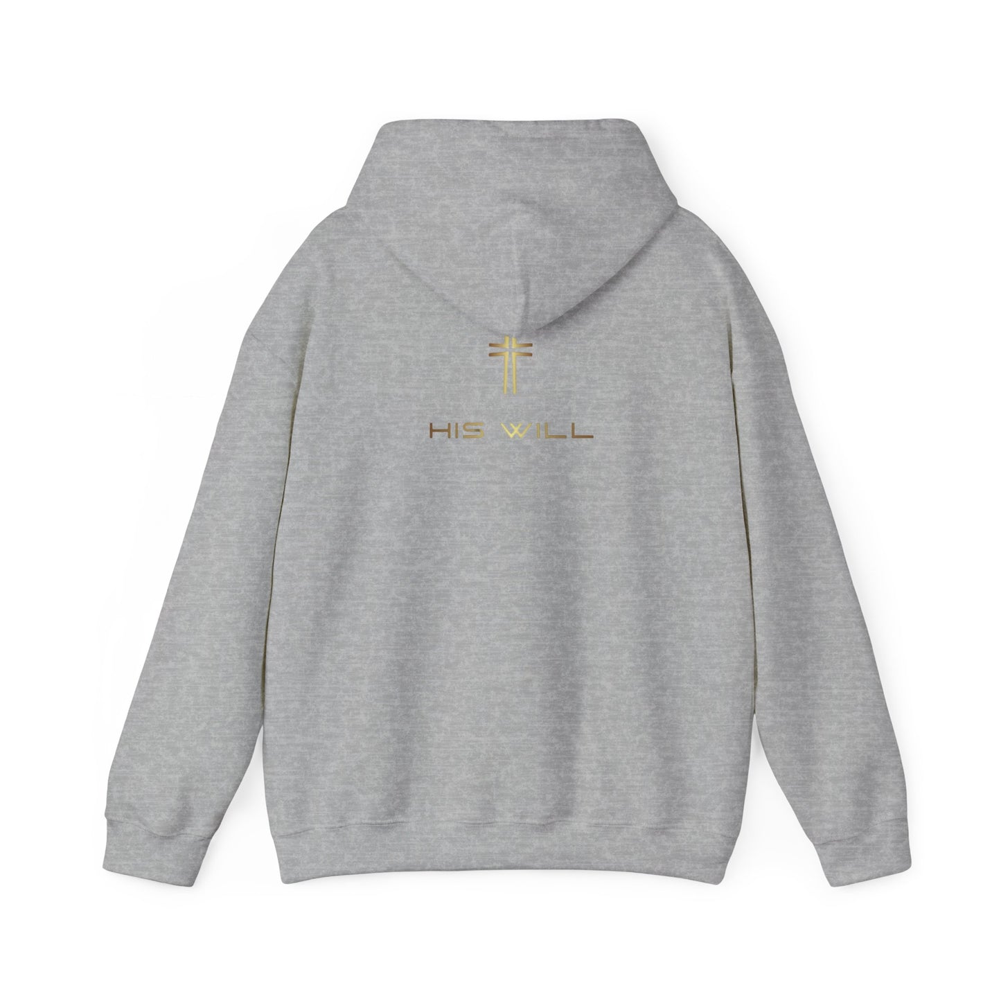 His Will Hooded Sweatshirt