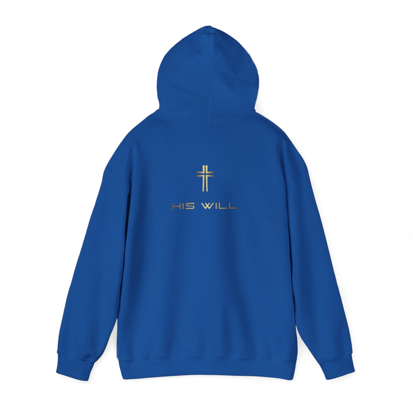 His Will Hooded Sweatshirt