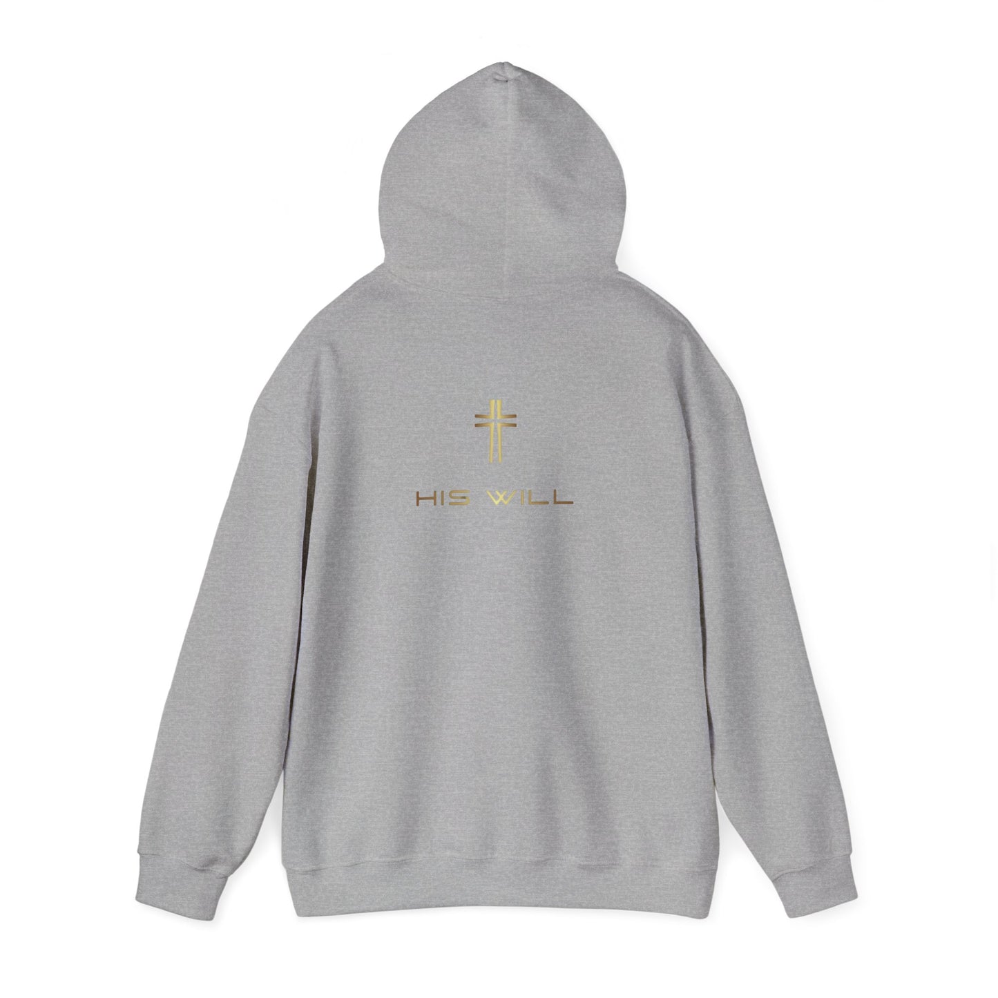 His Will Hooded Sweatshirt