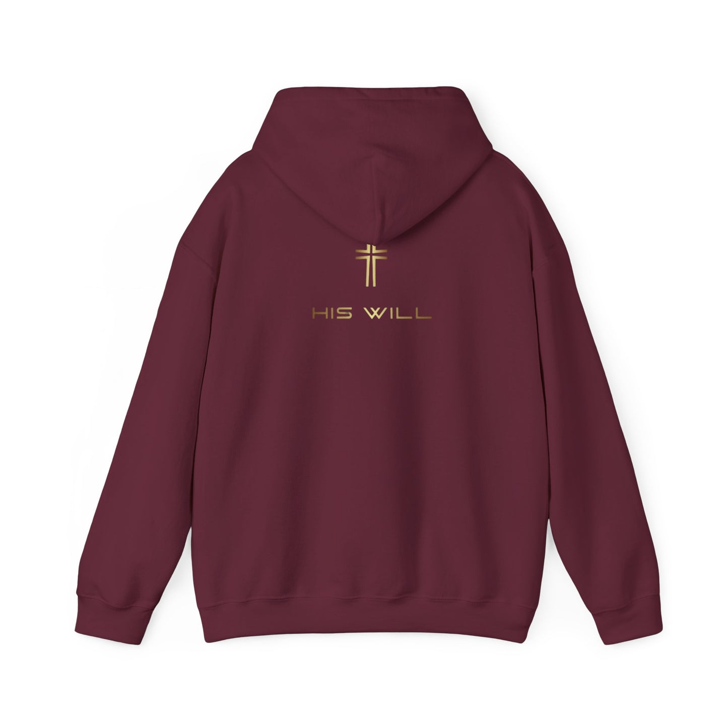 His Will Hooded Sweatshirt