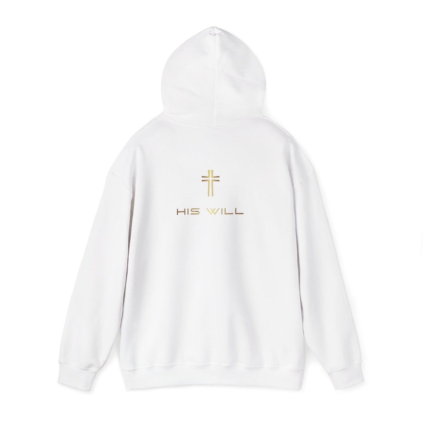 His Will Hooded Sweatshirt