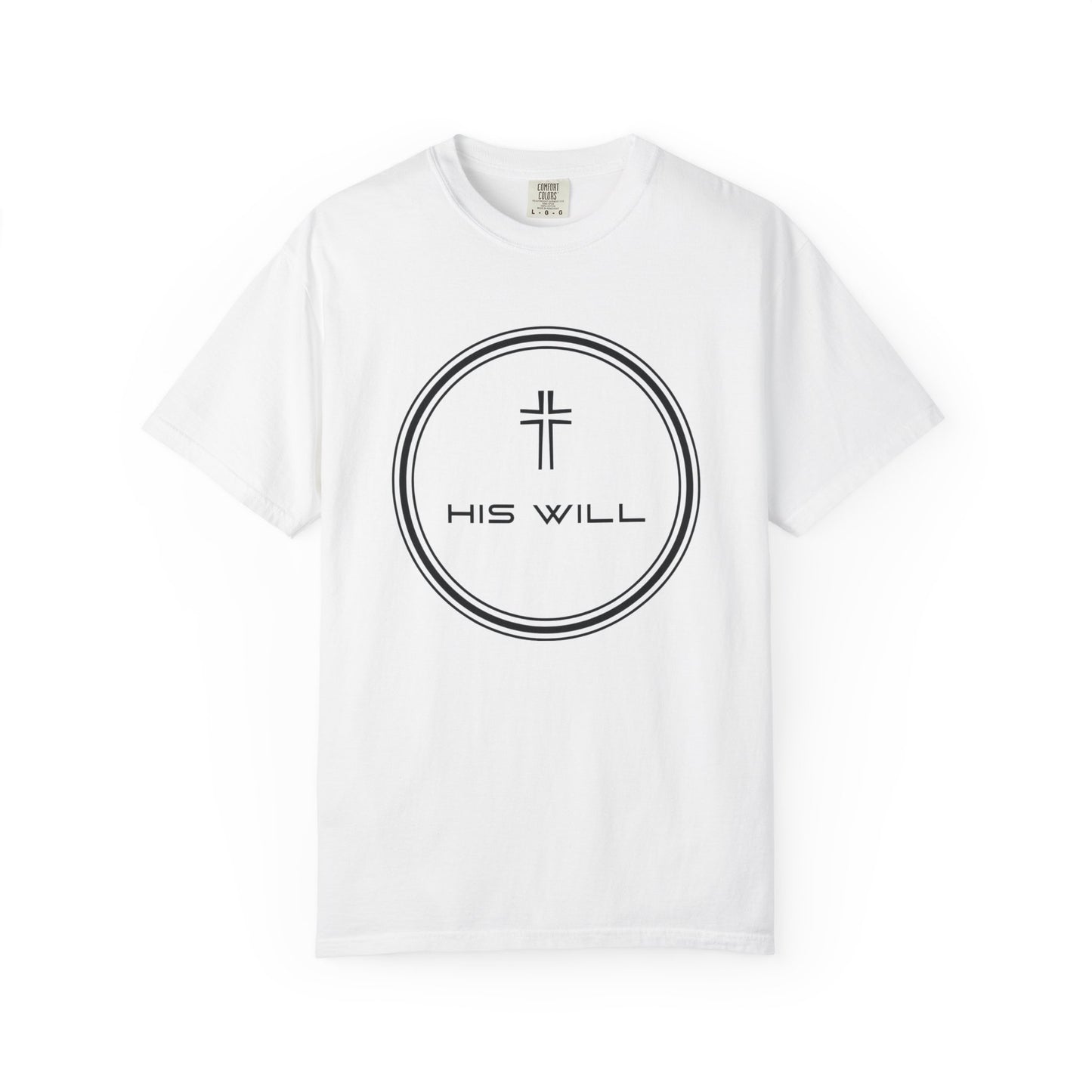 His Will™  Tee – Garment-Dyed
