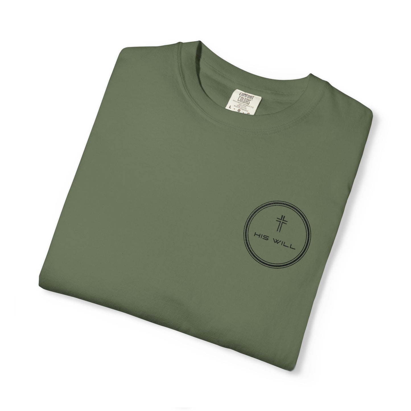 His Will Embroidered Garment-Dyed T-shirt
