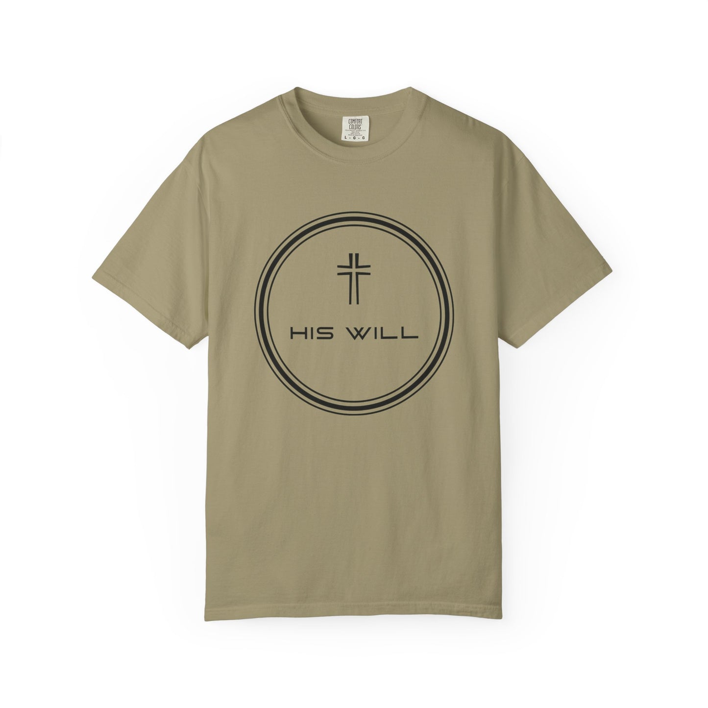 His Will™  Tee – Garment-Dyed